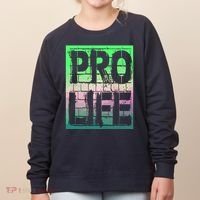 Pro Life Women's Sweatshirt thumb 0
