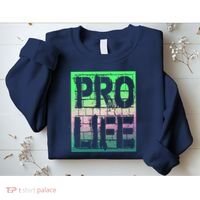 Pro Life Sweatshirt thumb 2