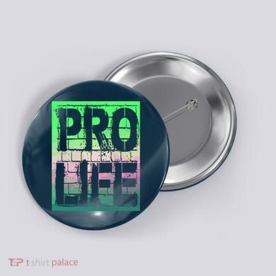 Pro Life Button
