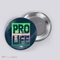 Pro Life Button thumb 0