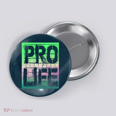 Pro Life Button