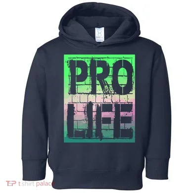 Pro Life Toddler Hoodie
