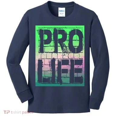 Pro Life Kids Long Sleeve Shirt