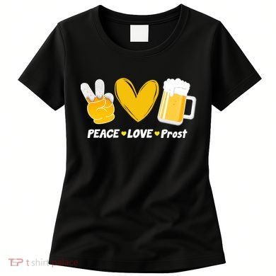 Peace Love Prost Beer Oktoberfest Women's T-Shirt