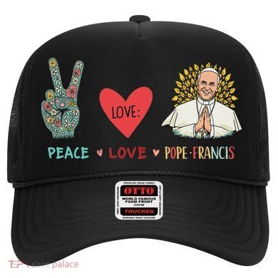 Peace Love Pope Francis Catholic Faith Design Hat