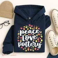 Peace Love Pottery For Women Pots Gift Ceramic Artist Hoodie thumb 4
