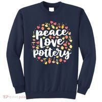 Peace Love Pottery For Women Pots Gift Ceramic Artist Sweatshirt thumb 0