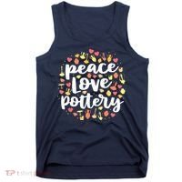 Peace Love Pottery For Women Pots Gift Ceramic Artist Tank Top thumb 0