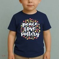 Peace Love Pottery For Women Pots Gift Ceramic Artist Toddler T-Shirt thumb 2