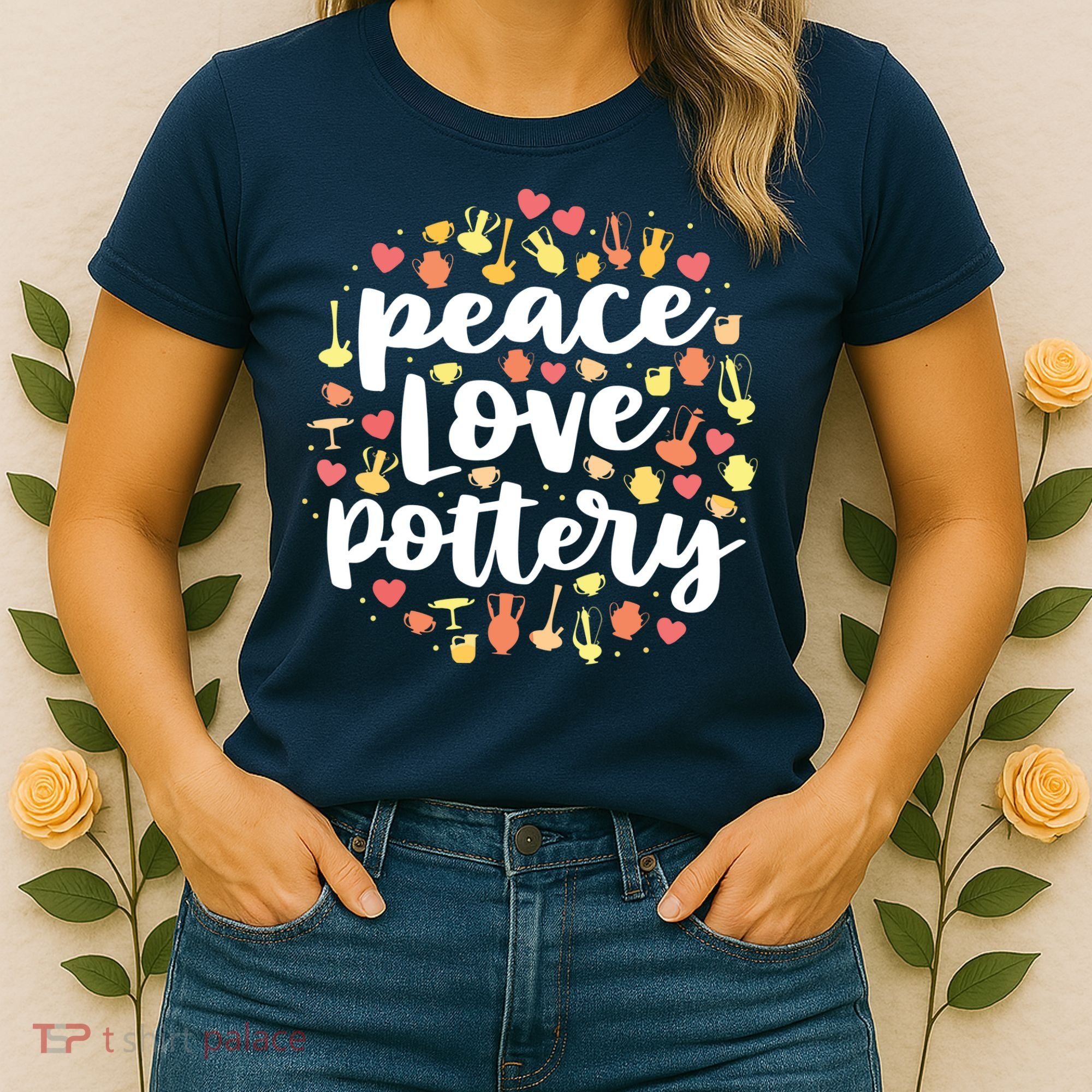 Peace Love Pottery For Women Pots Gift Ceramic Artist Women's T-Shirt