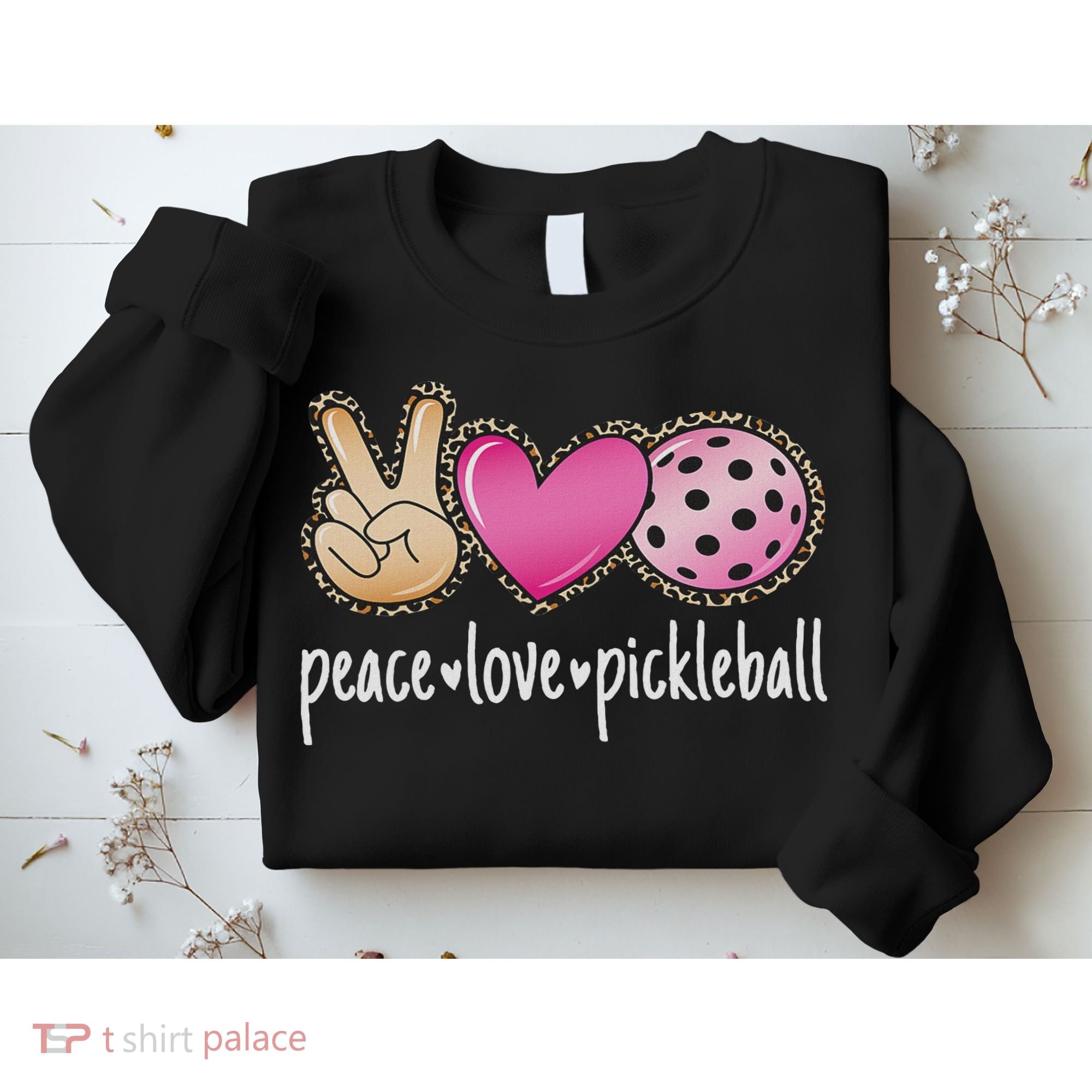 Peace Love Pickleball Cute Pickleball Lover Women Sweatshirt
