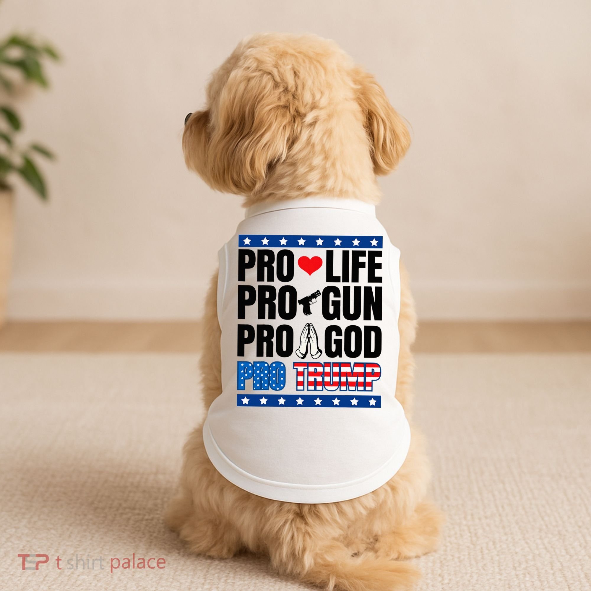 Pro Life Pro Gun Pro God Pro Trump Doggie Tank