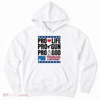Pro Life Pro Gun Pro God Pro Trump Hoodie thumb 0