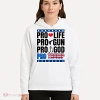 Pro Life Pro Gun Pro God Pro Trump Hoodie thumb 5