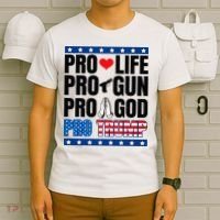 Pro Life Pro Gun Pro God Pro Trump T-Shirt thumb 6