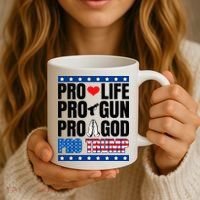 Pro Life Pro Gun Pro God Pro Trump Coffee Mug thumb 3