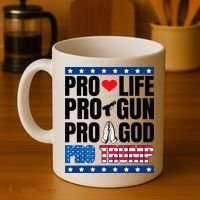 Pro Life Pro Gun Pro God Pro Trump Coffee Mug thumb 4