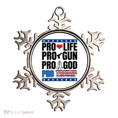 Pro Life Pro Gun Pro God Pro Trump Ornament