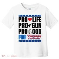 Pro Life Pro Gun Pro God Pro Trump Toddler T-Shirt thumb 0