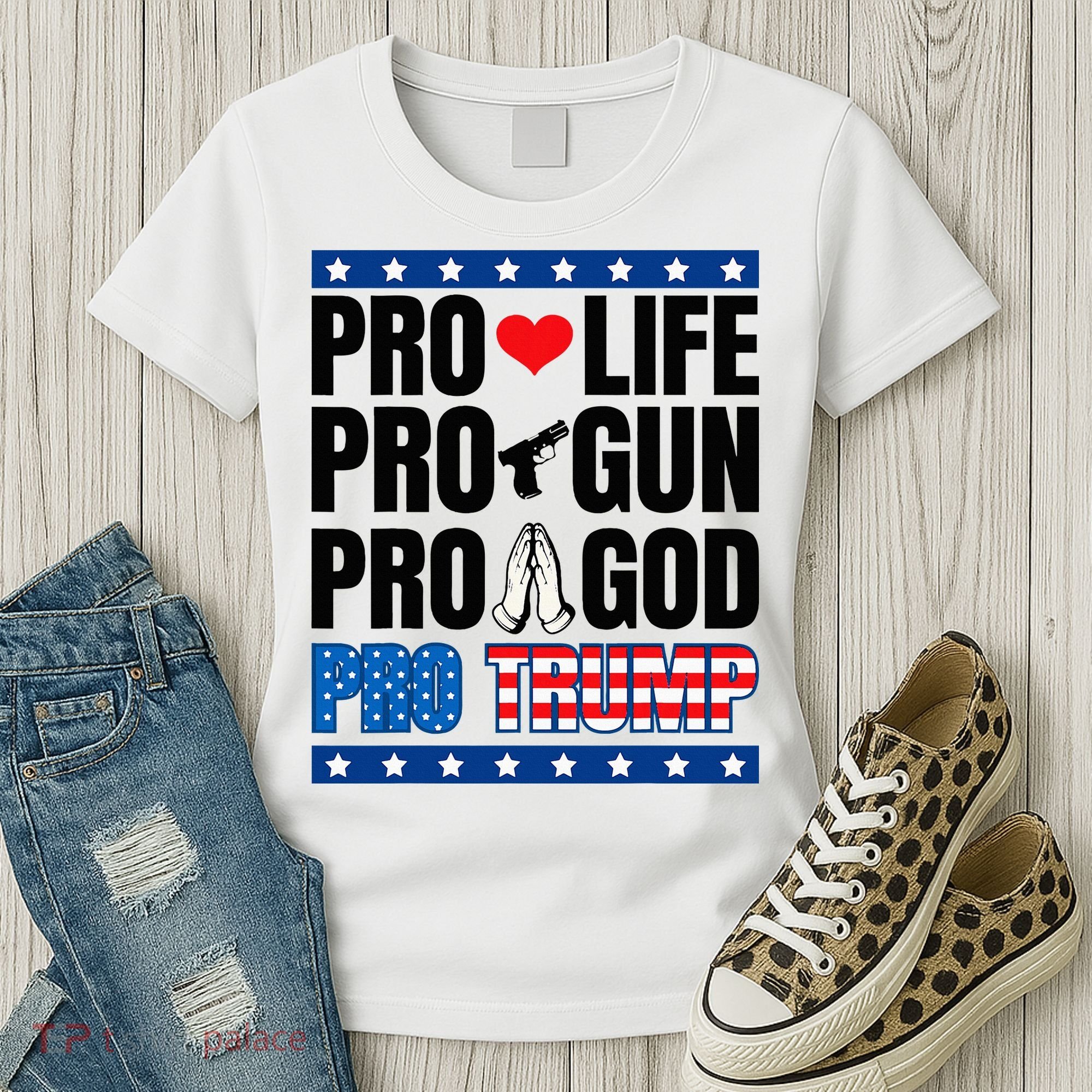 Pro Life Pro Gun Pro God Pro Trump Women's T-Shirt