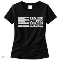 Pro Life Pro God Pro Gun Pro Trump Women's T-Shirt thumb 0