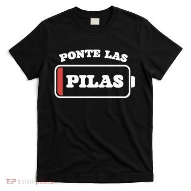 Ponte Las Pilas Dead Battery T-Shirt