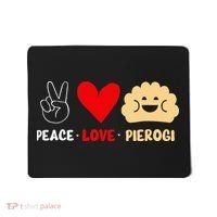 Peace Love Pierogi Mousepad thumb 0