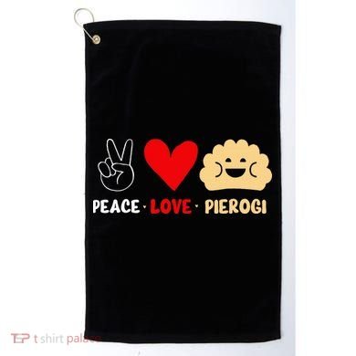 Peace Love Pierogi Golf Towel