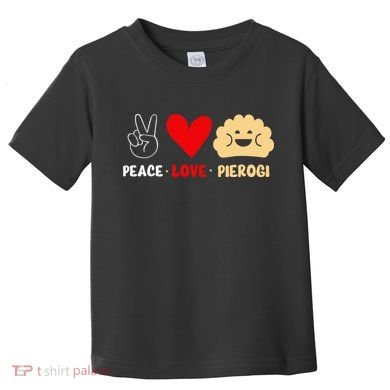Peace Love Pierogi Toddler T-Shirt