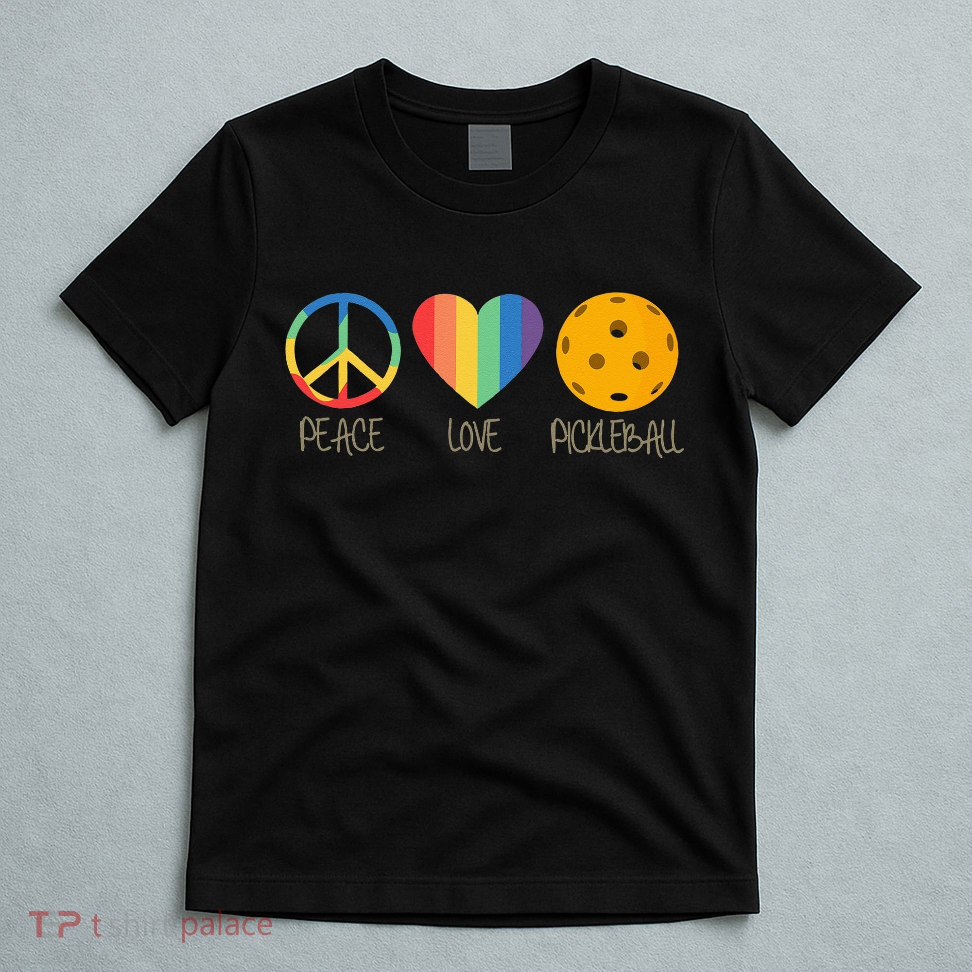 Peace Love Pickleball T-Shirt