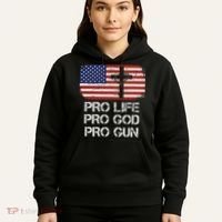 Pro Life Pro God Pro Gun Conservative Hoodie thumb 5