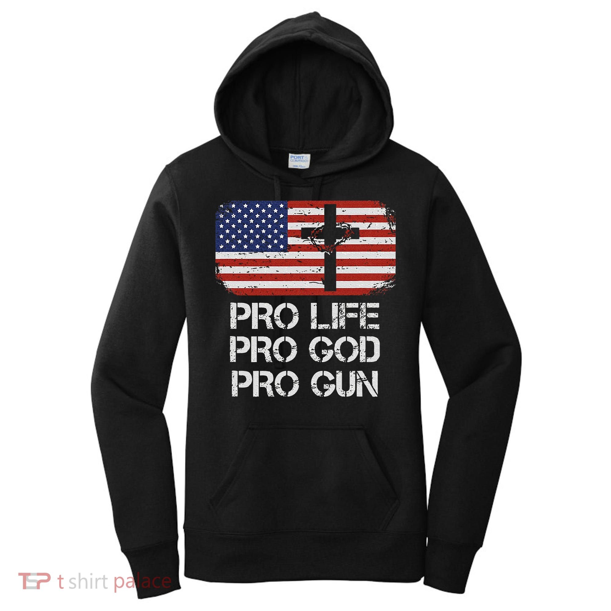 Pro Life Pro God Pro Gun Conservative Women's Hoodie
