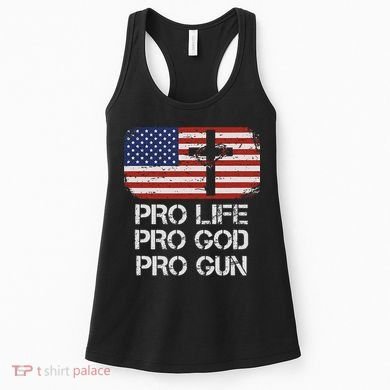 Pro Life Pro God Pro Gun Conservative Women's Tank Top