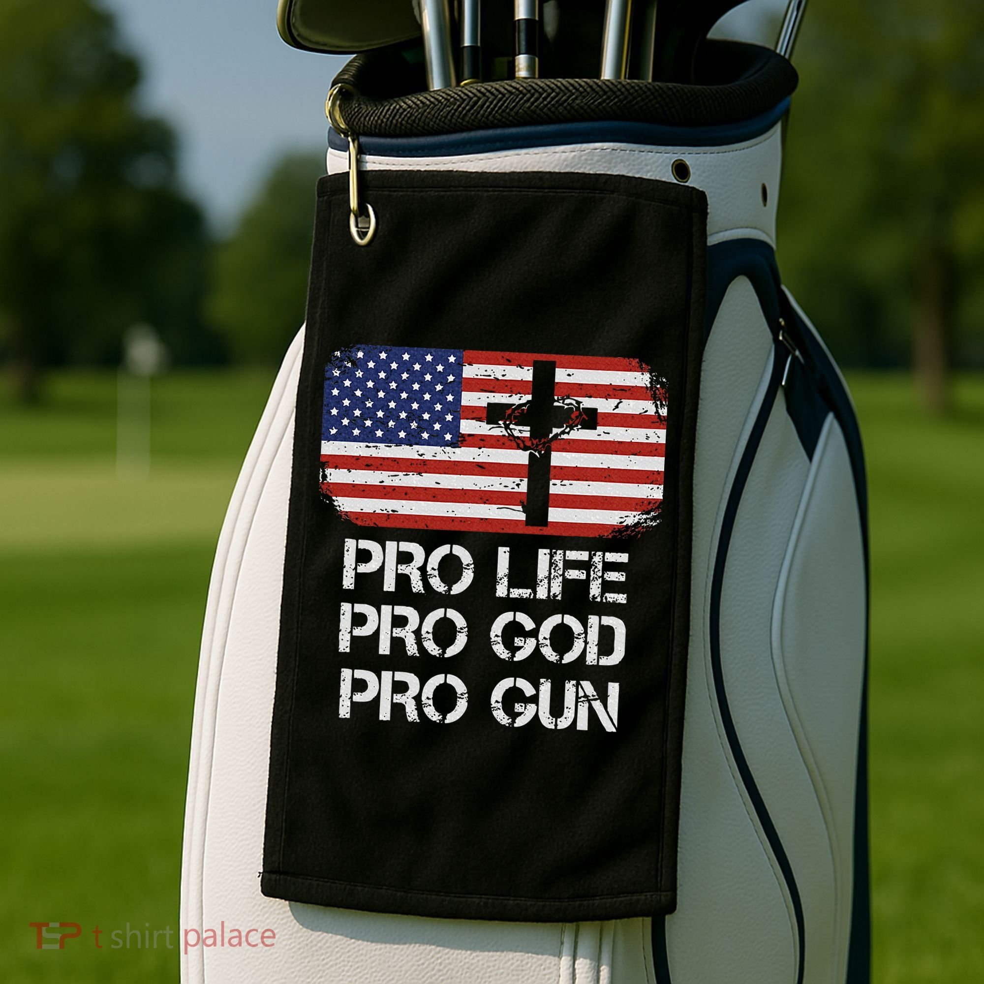 Pro Life Pro God Pro Gun Conservative Golf Towel