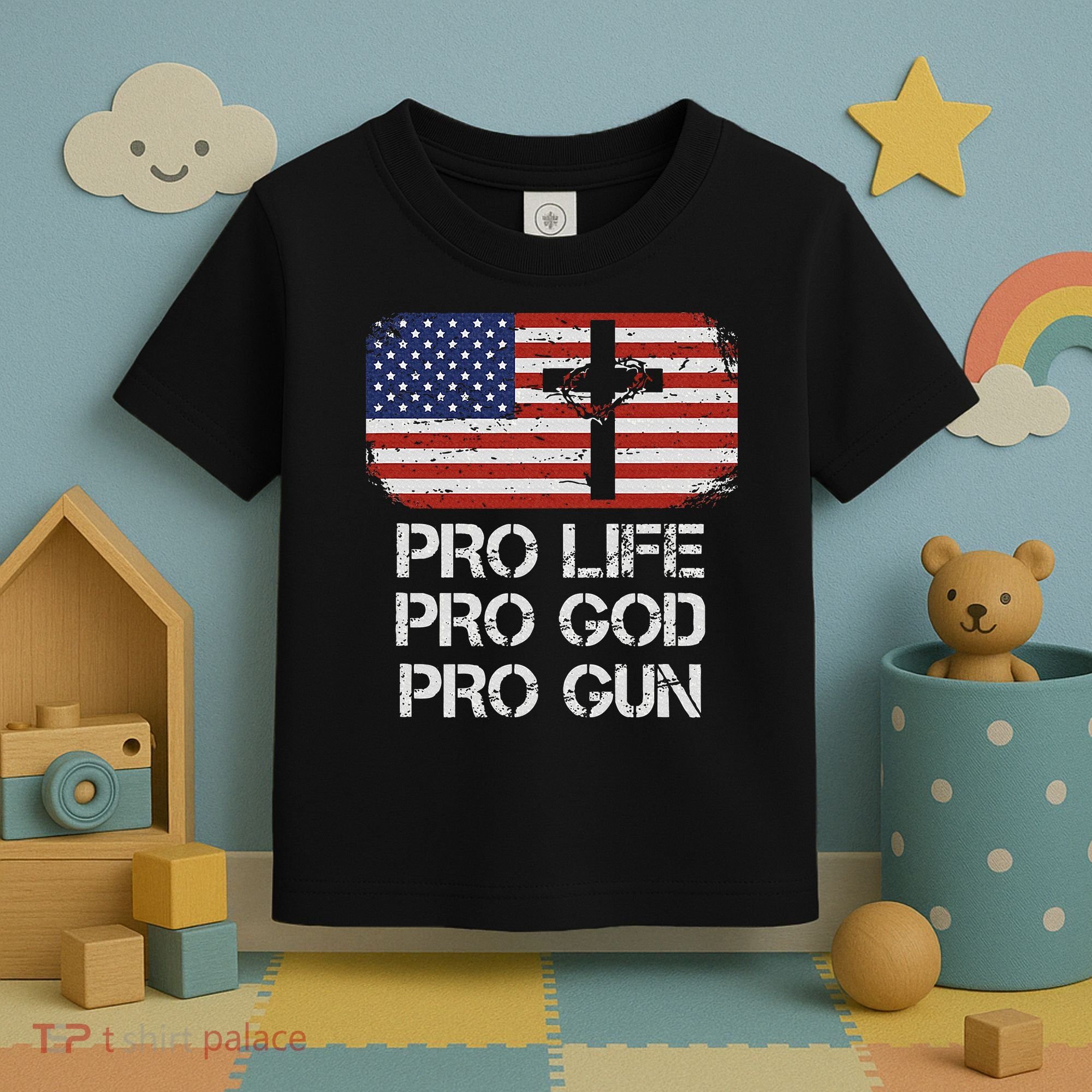 Pro Life Pro God Pro Gun Conservative Toddler T-Shirt