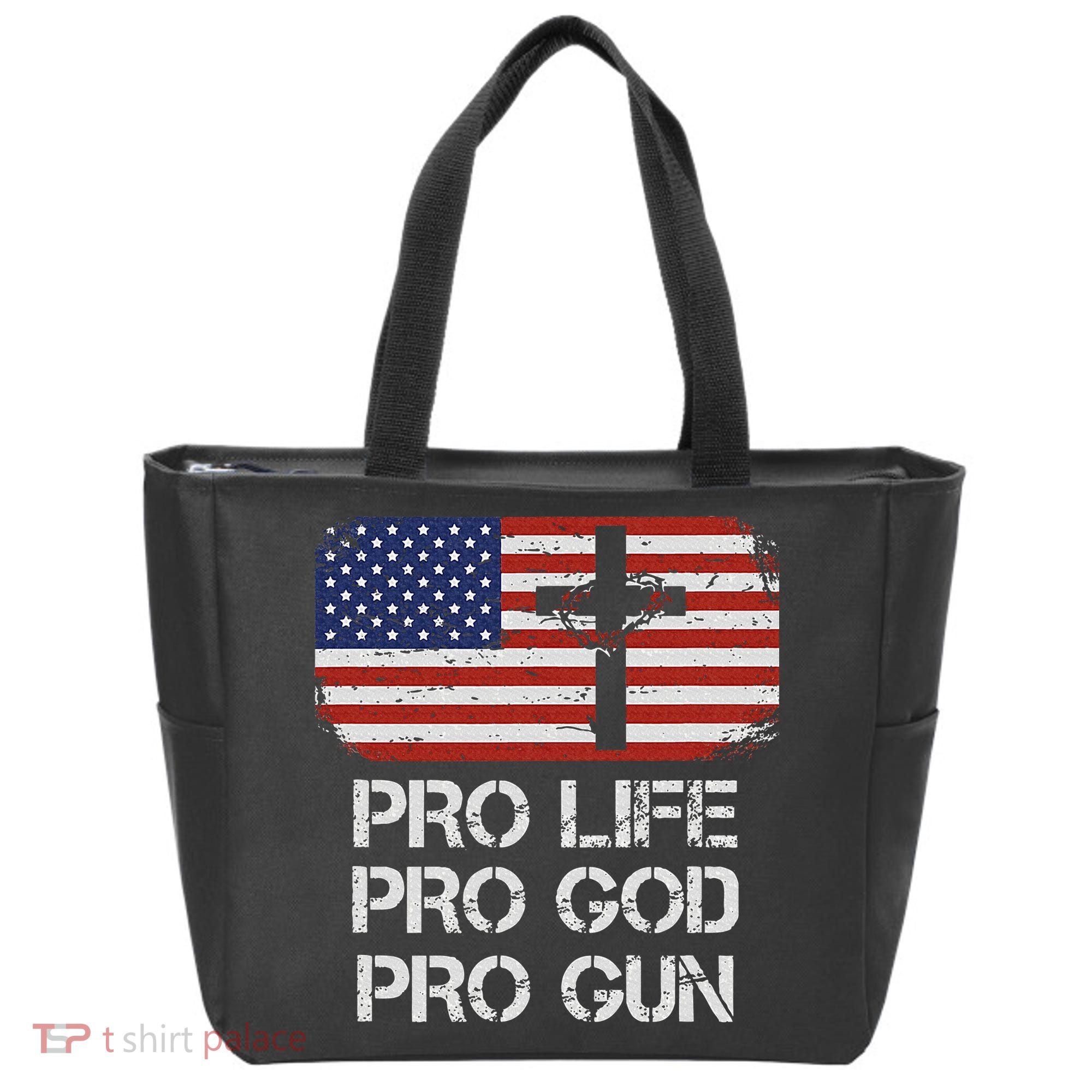 Pro Life Pro God Pro Gun Conservative Tote Bag