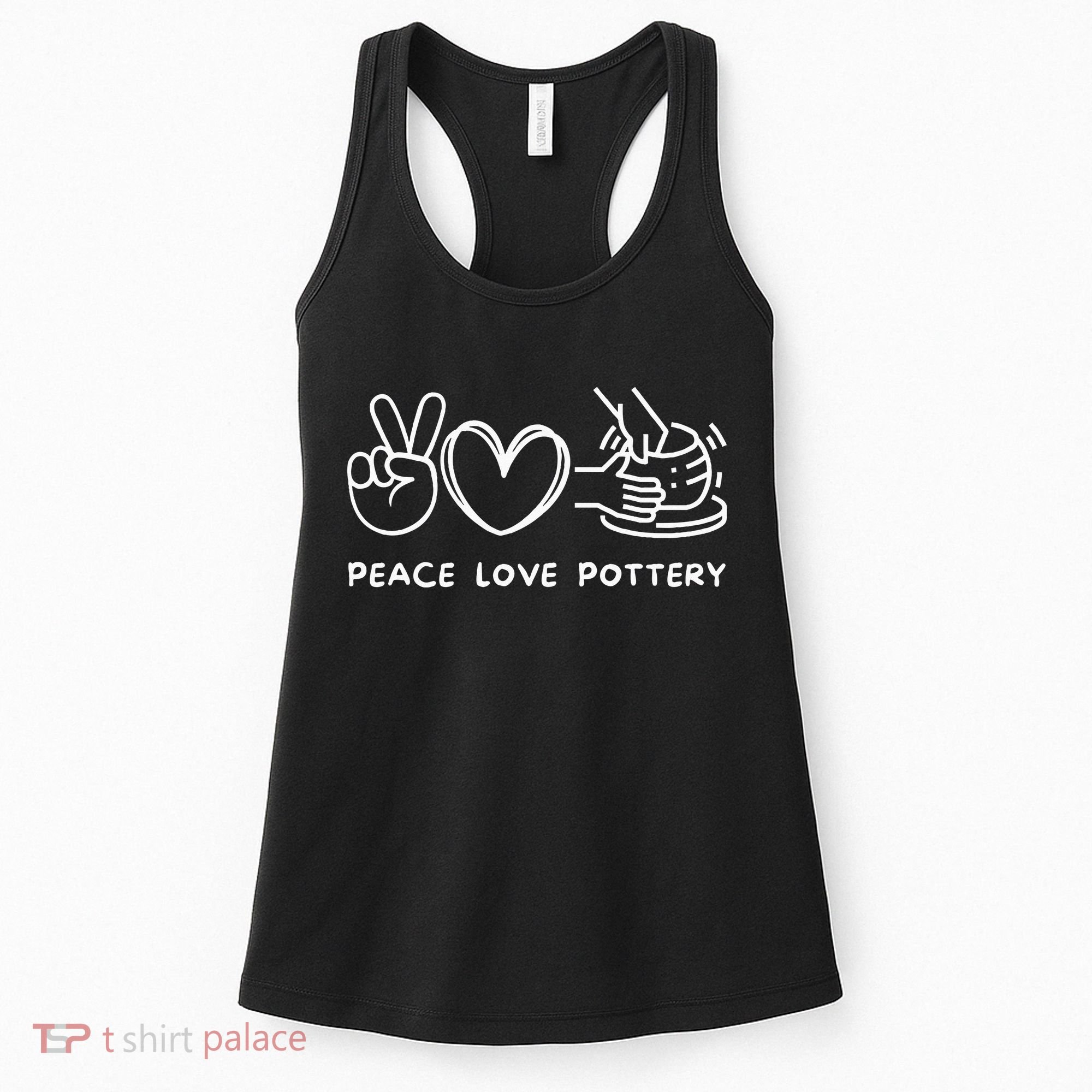 Peace Love Pottery Pottery Lover Ceramics Artist Women's Tank Top