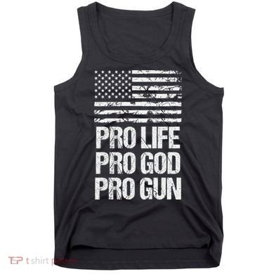Pro Life Pro God Pro Gun Christian Conservative Tank Top