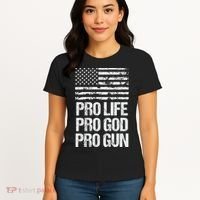 Pro Life Pro God Pro Gun Christian Conservative Women's T-Shirt thumb 4