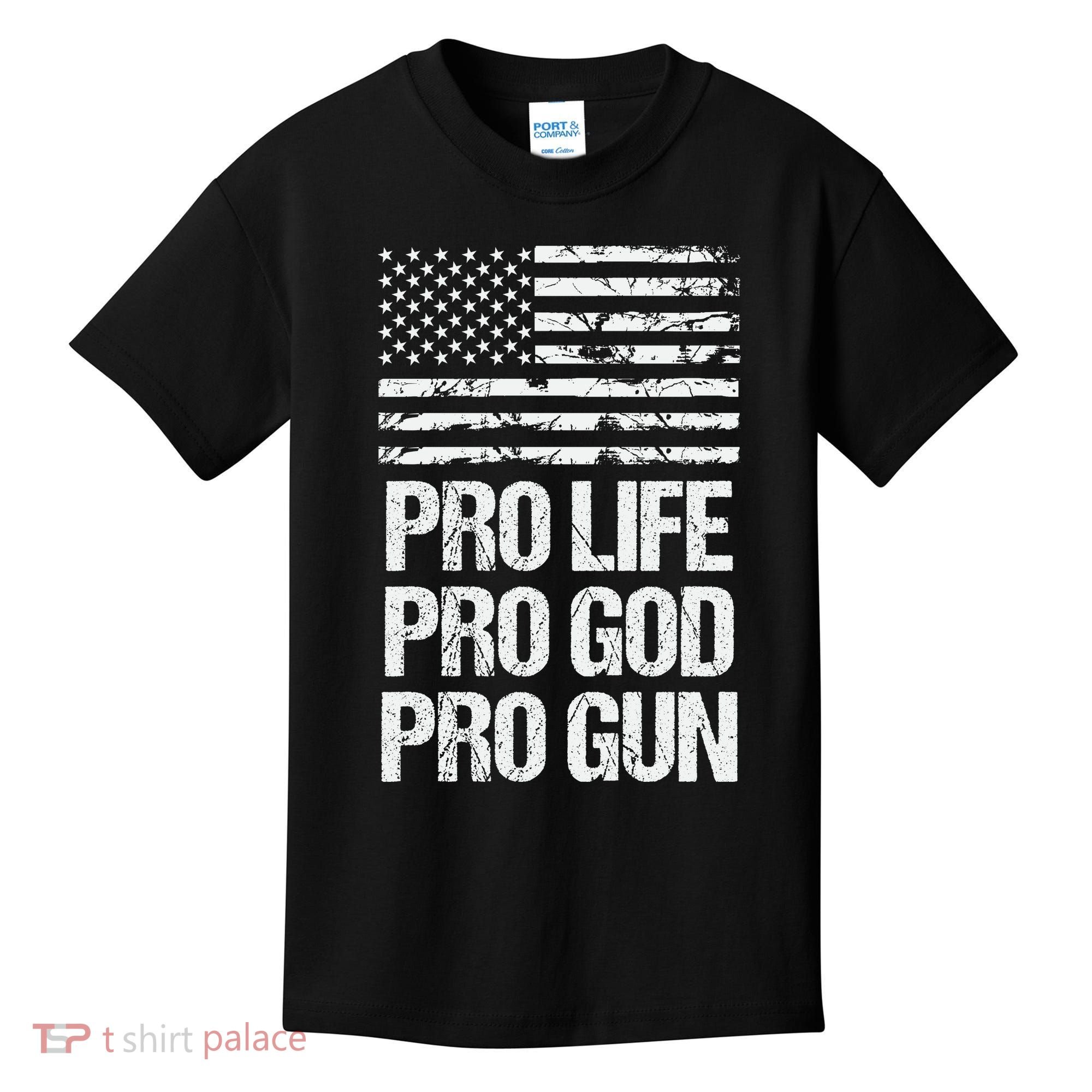 Pro Life Pro God Pro Gun Christian Conservative Kids T-Shirt