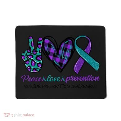 Peace Love Prevention Suicide Prevention Awareness Mousepad