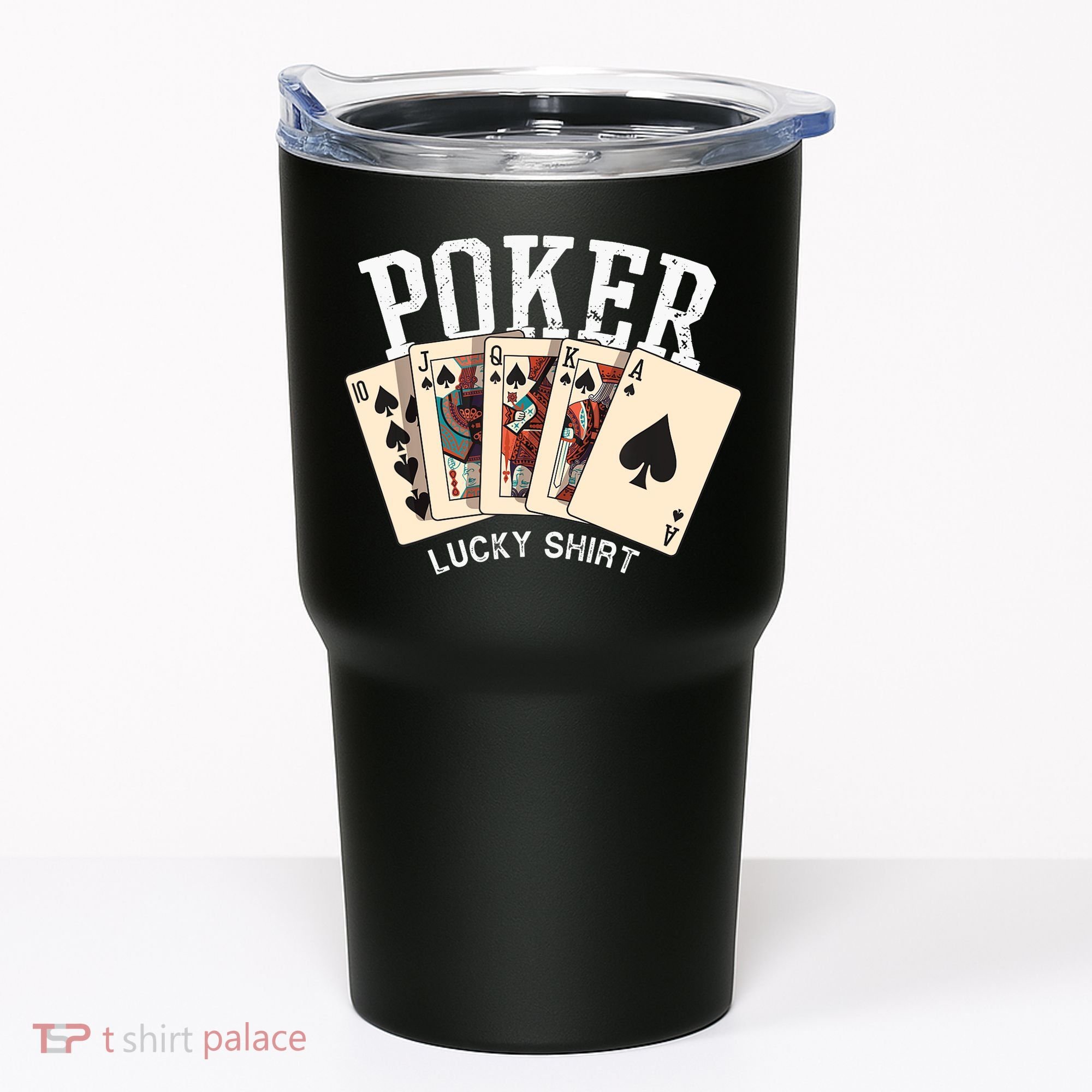 Poker Lucky Poker Player Gambling Funny Poker Tumbler