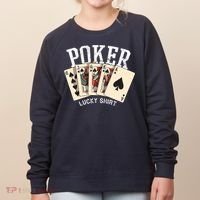 Poker Lucky Poker Player Gambling Funny Poker Women's Sweatshirt thumb 0
