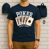 Poker Lucky Poker Player Gambling Funny Poker T-Shirt thumb 6
