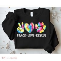 Peace Love Rescue Adopt Dog Cat Animals Funny Ie Dye Sweatshirt thumb 2