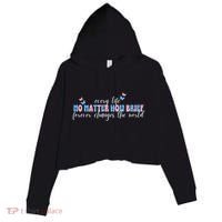 Pregnancy Loss Remembrance No Matter How Brief For Wo Mom Crop Fleece Hoodie thumb 0