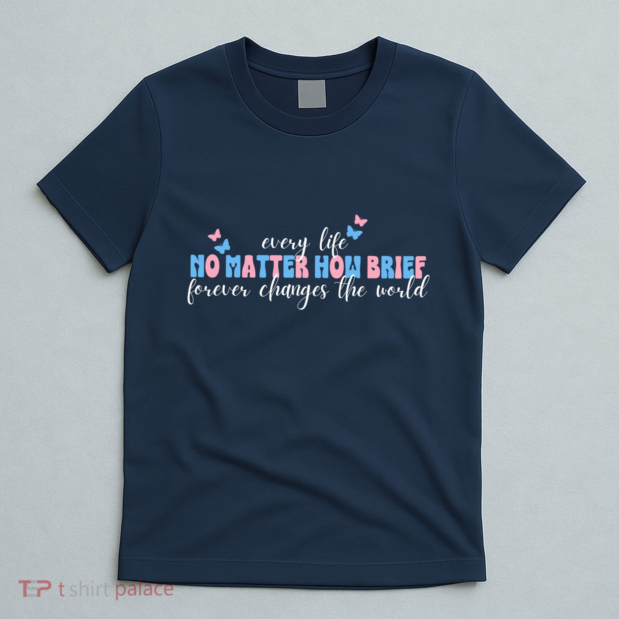 Pregnancy Loss Remembrance No Matter How Brief For Wo Mom T-Shirt