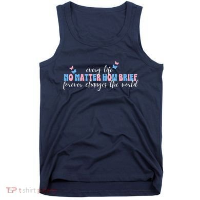 Pregnancy Loss Remembrance No Matter How Brief For Wo Mom Tank Top