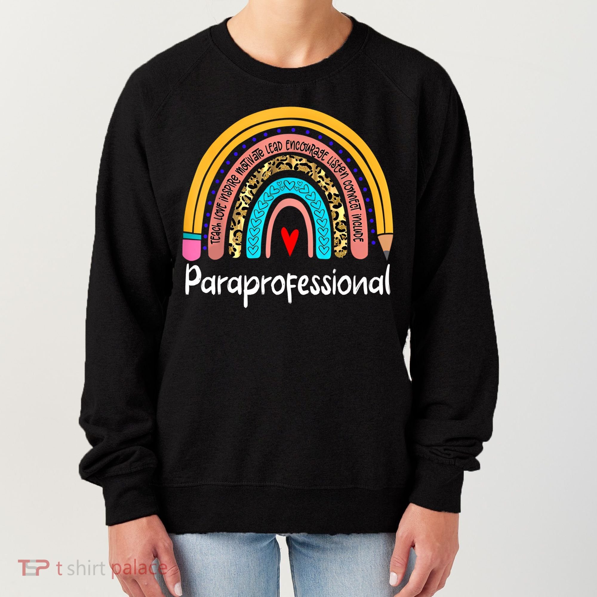 Paraprofessional Leopard Rainbow Back To School Paraeducator Cute Gift Women's Sweatshirt