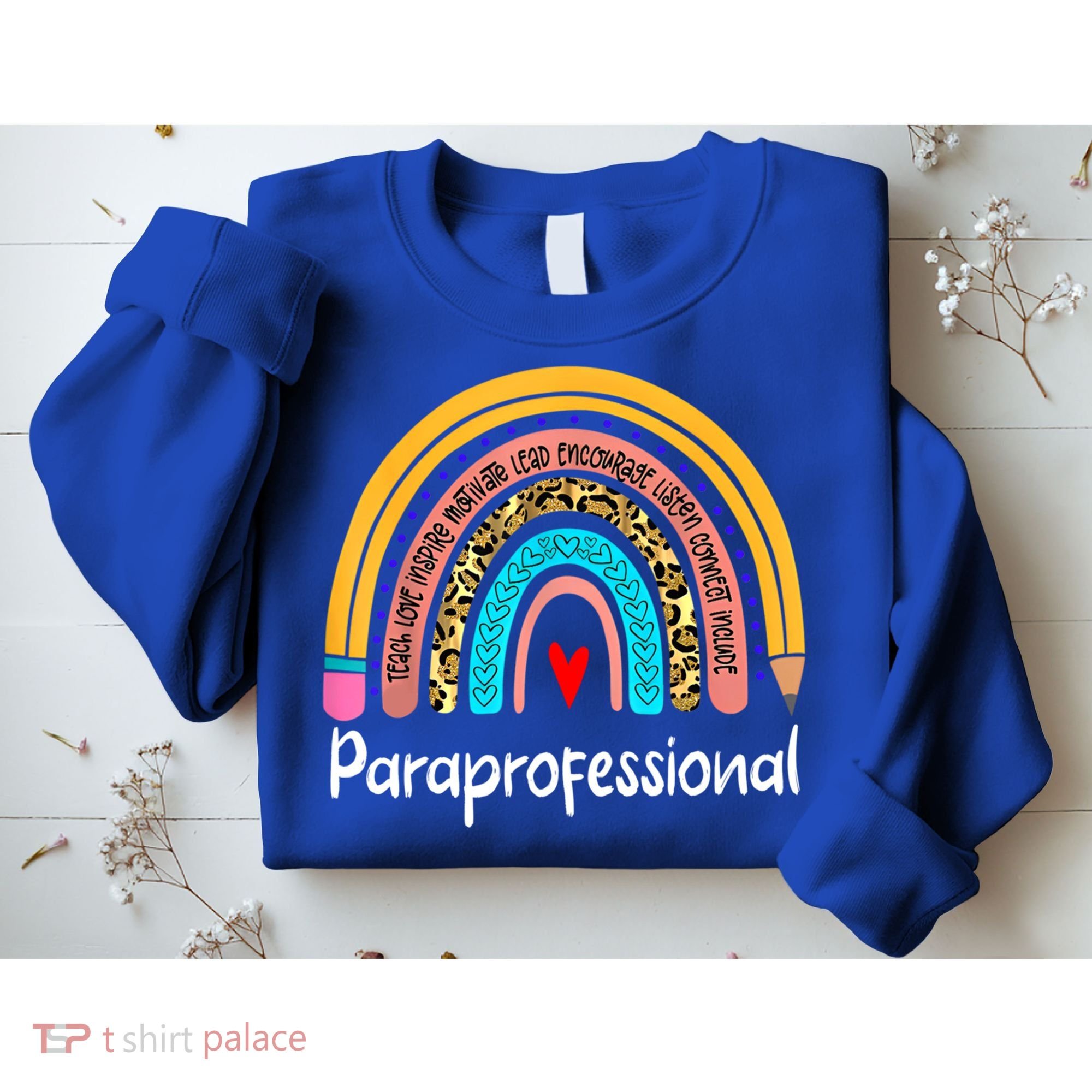 Paraprofessional Leopard Rainbow Back To School Paraeducator Cute Gift Sweatshirt